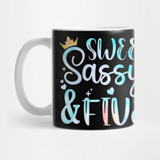 Sweet Sassy And Five 5Th Birthday 5 Years Old Princess Girl Mug